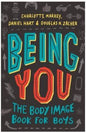 Being You (Body Image Boys)