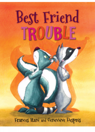 Best Friend Trouble (Ages 3-5)
