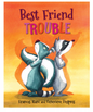 Best Friend Trouble (Ages 3-5)