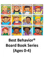 Best Behavior Series (Ages 0-4) Board Books