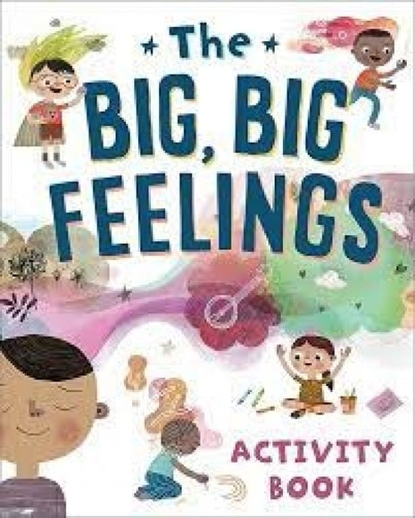 Big, Big Feelings Activity Book