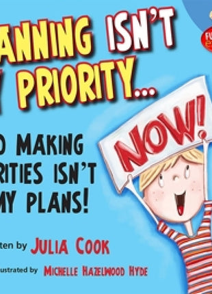 Planning Isn't My Priority