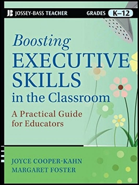 Boosting Executive Skills in the Classroom