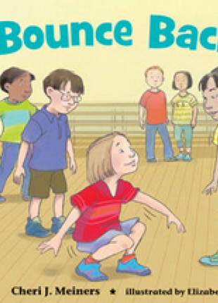Bounce Back! (Fostering Perseverance)