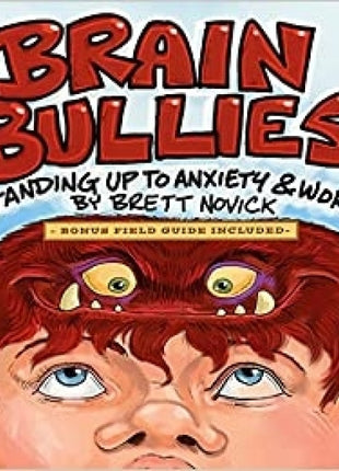 Brain Bullies: Anxiety  Ages 5-11