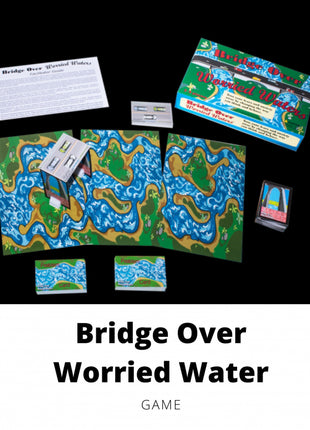 Bridge Over Worried Water ( Anxiety )