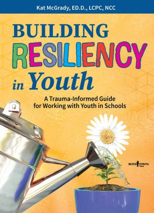 Building Resiliency in Youth