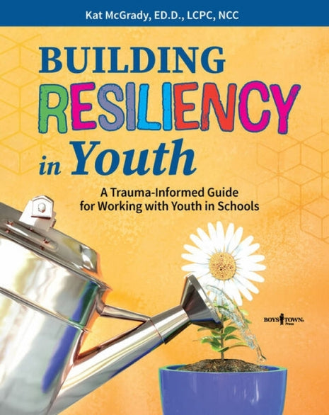 Building Resiliency in Youth