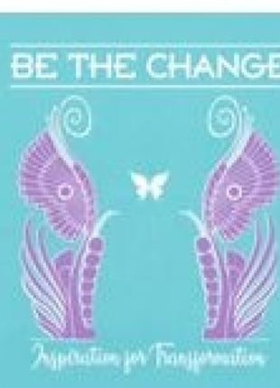 Be the Change (Affirmation Deck)