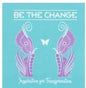 Be the Change (Affirmation Deck)