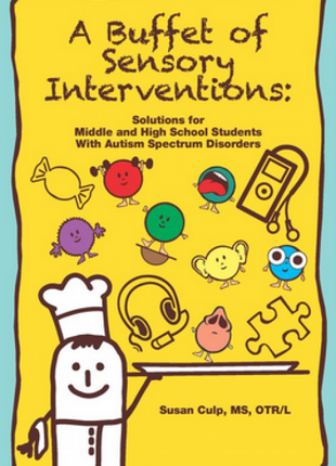 A Buffet of Sensory Interventions