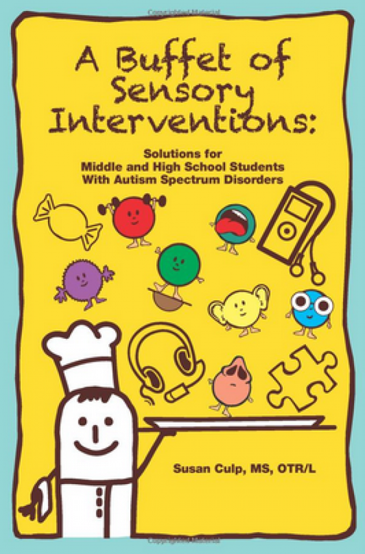 A Buffet of Sensory Interventions
