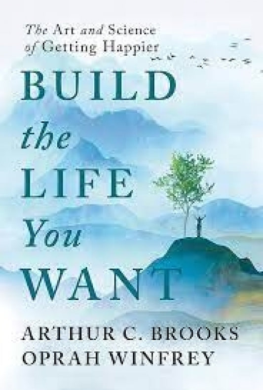 Build The Life You Want