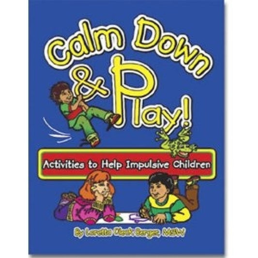 Calm Down and Play