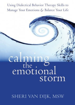 Calming the Emotional Storm