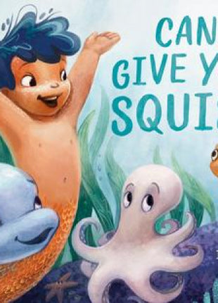 Can I Give You a Squish?