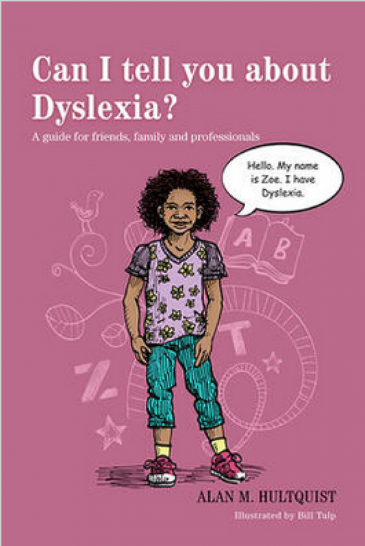 Can I Tell You About Dyslexia?