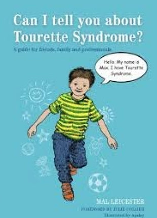 Can I Tell You About Tourette Syndrome?