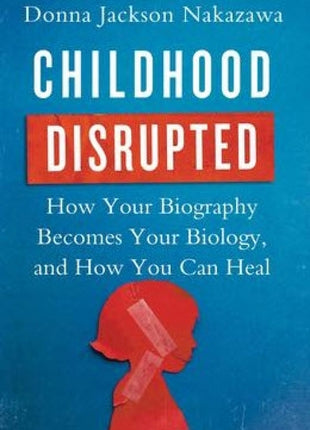 Childhood Disrupted