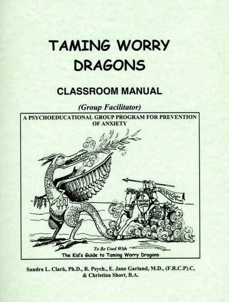 Taming Worry Dragons Classroom Manual