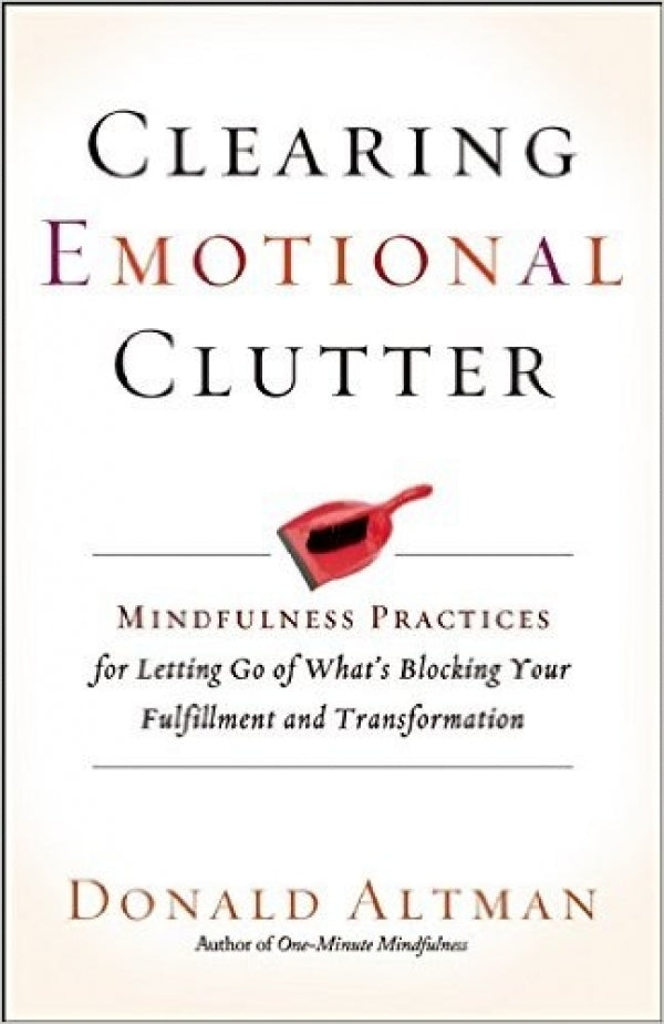 Clearing Emotional Clutter