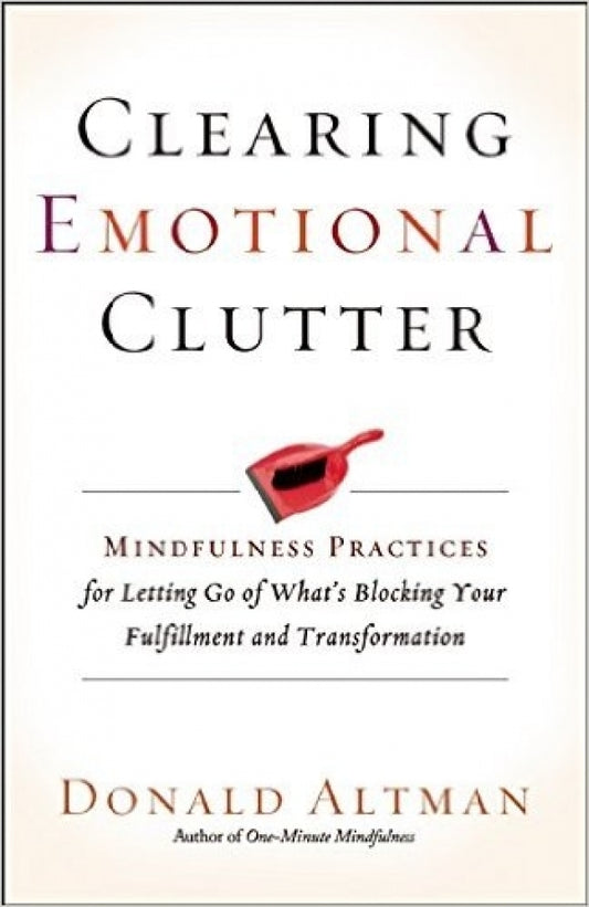 Clearing Emotional Clutter