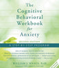 Cognitive Behavioral Workbook for Anxiety