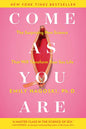 Come As You Are: The Surprising New Science that Will Transform Your Sex Life