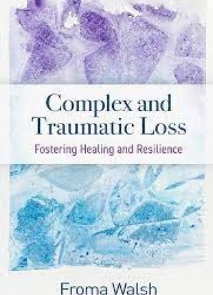 Complex and Traumatic Loss