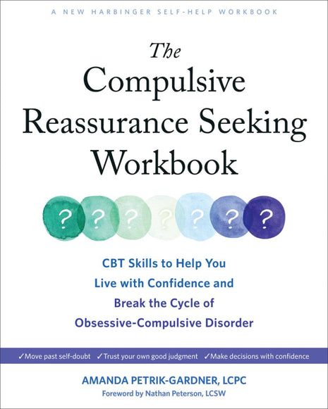 Compulsive Reassurance Seeking Workbook