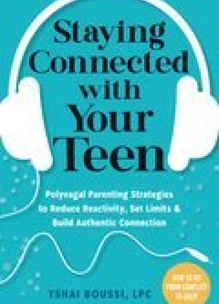 Staying Connected with Your Teen