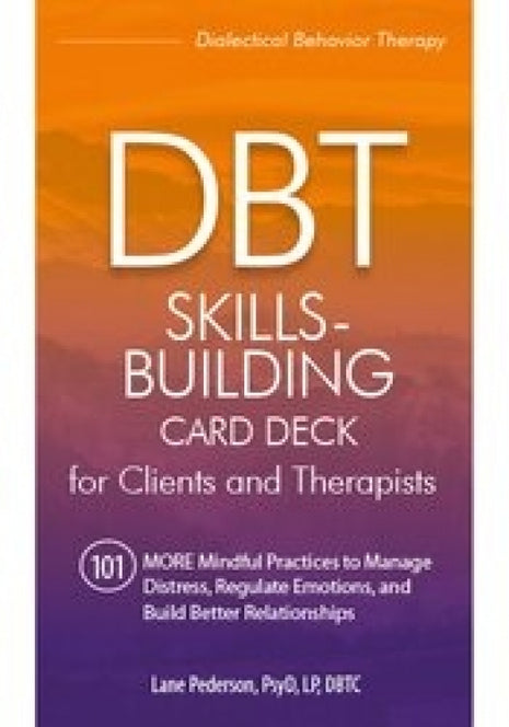DBT Skills-Building Card Deck for Clients & Therapists