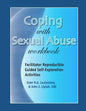 Coping With Sexual Abuse Workbook: Facilitator Reproducible Guided Self-Exploration Activities