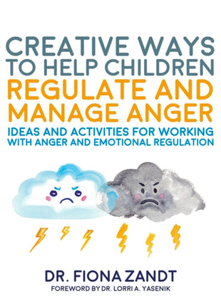 Creative Ways to Help Children Regulate and Manage Anger