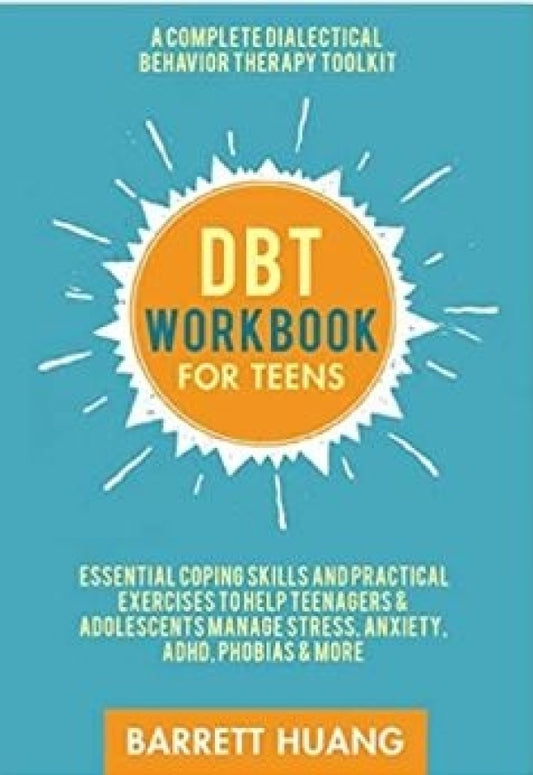 DBT Workbook for Teens