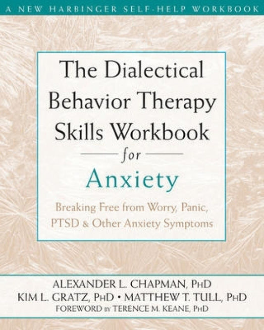 DBT Skills Workbook for Anxiety