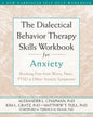 DBT Skills Workbook for Anxiety
