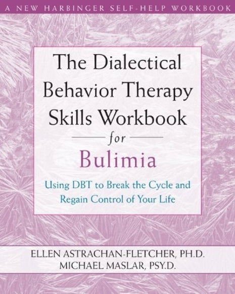 DBT Skills Workbook for Bulimia