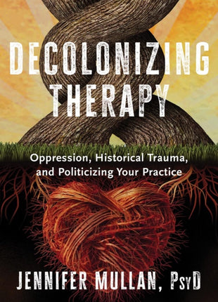 Decolonizing Therapy