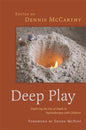 Deep Play