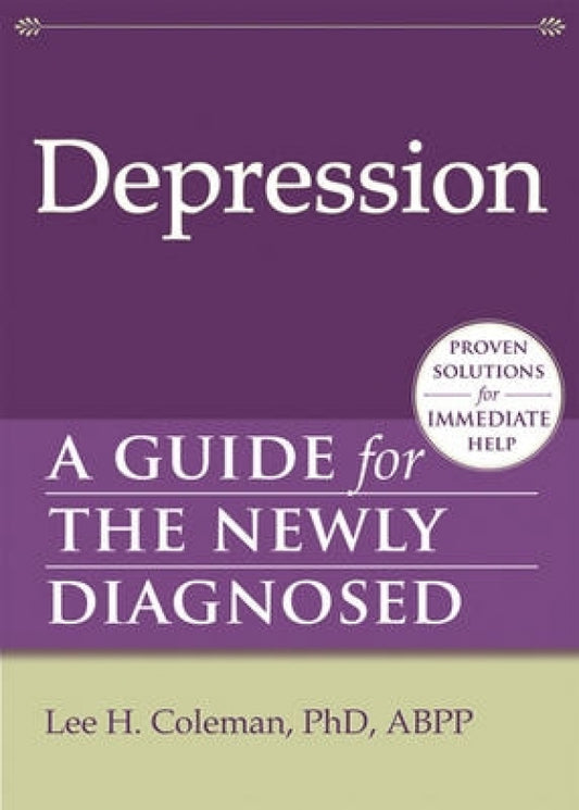 Depression Guide for the Newly Diagnosed