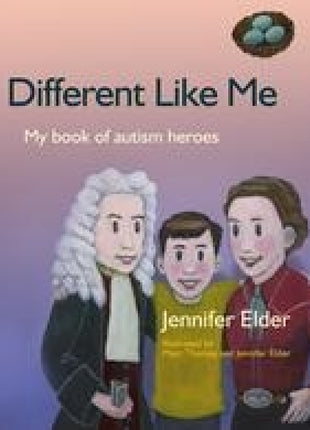 Different Like Me: My Book Of Autism Heroes