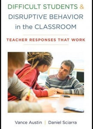 Difficult Students and Disruptive Behavior in the Classroom