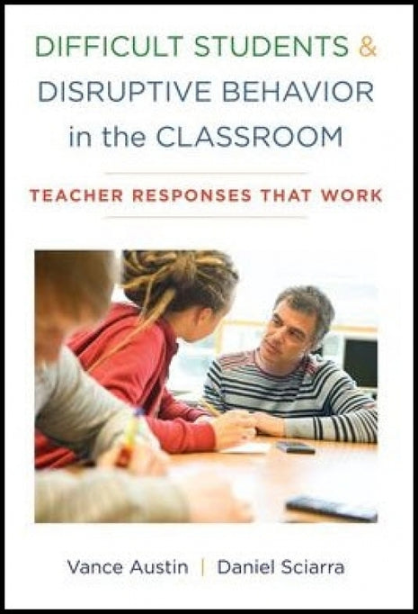 Difficult Students and Disruptive Behavior in the Classroom