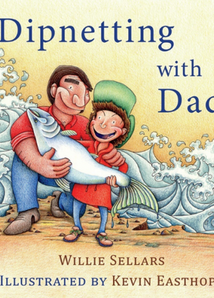 Dipnetting with Dad