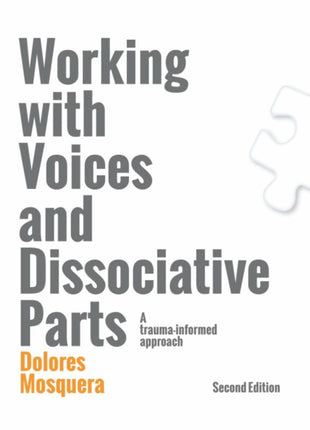 Working with Voices and Dissociative Parts