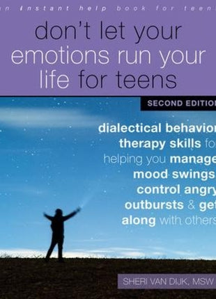 Don't Let Your Emotions Run Your Life For Teens  2nd Edition