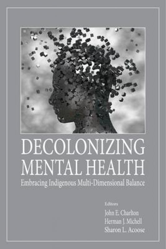 Decolonizing Mental Health