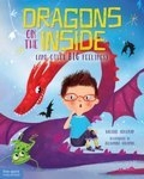 Dragons on the Inside - Feelings ADHD/ASD