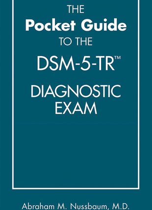 DSM-5-TR Pocket Guide to the DSM-5-TR Diagnostic Exam
